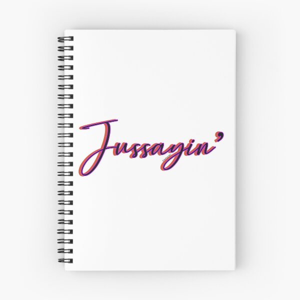 Item preview, Jussayin' - a phrase designed and sold by BondWorksArt.
