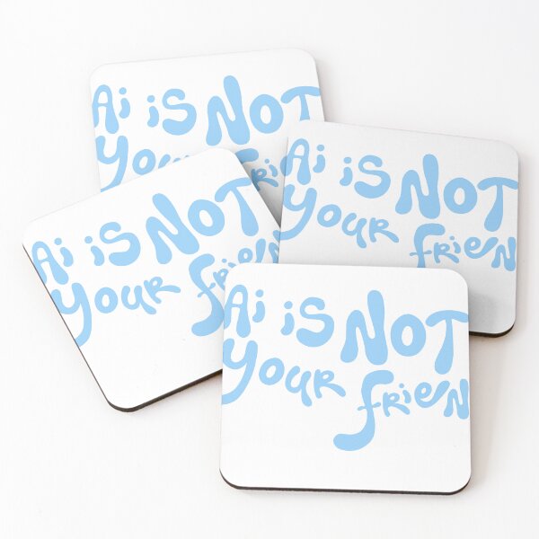 Item preview, Ai is not your friend  designed and sold by frog & rose .