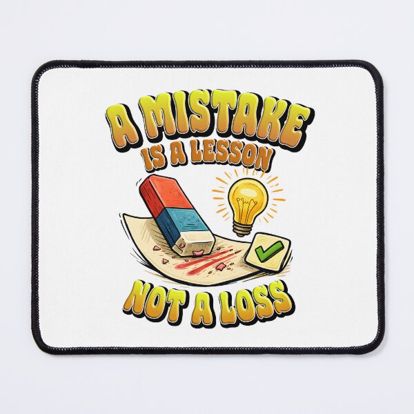 Item preview, A Mistake Is A Lesson Not A Loss Quote. designed and sold by Mr Lee.