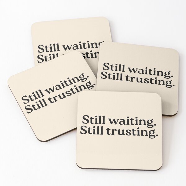 Item preview, Still Waiting Still Trusting – Christian Faith Encouragement Shirt designed and sold by StillTrustingCo.