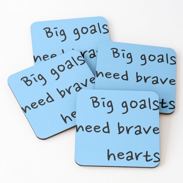 Item preview, Big goals need brave hearts  designed and sold by Creations by lyne.