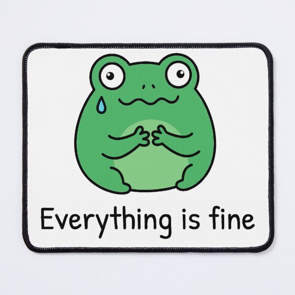 Item preview, Everything Is Fine Anxious Frog designed and sold by Visual Dept..