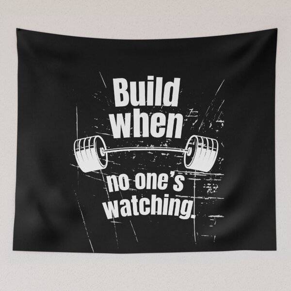 Item preview, Build when no one’s watching. Gym Fitness Motivation Quote designed and sold by TeeArtWorld.
