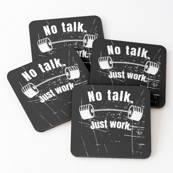 Item preview, No talk. Just work. Gym Fitness Motivation Quote designed and sold by TeeArtWorld.