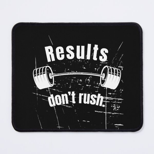 Item preview, Results don’t rush. Gym Fitness Motivation Quote designed and sold by TeeArtWorld.