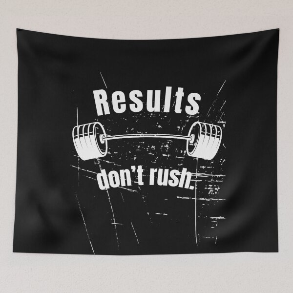 Item preview, Results don’t rush. Gym Fitness Motivation Quote designed and sold by TeeArtWorld.