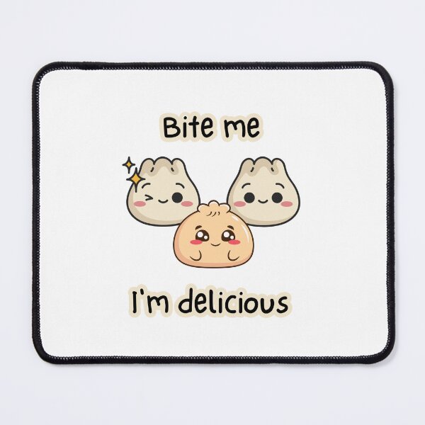 Item preview, Bite Me, I'm Delicious, Dumpling, Cute Dim Sum, Yum Cha, Kawaii designed and sold by AASparksDesigns.