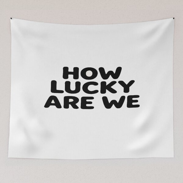 Item preview, How Lucky Are We – Minimalist Gratitude Quote for Posters, Apparel, Home Decor & Daily Mindset Boost designed and sold by Bright Nest Studio.