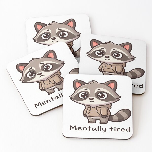 Item preview, Mentally Tired Raccoon designed and sold by Visual Dept..