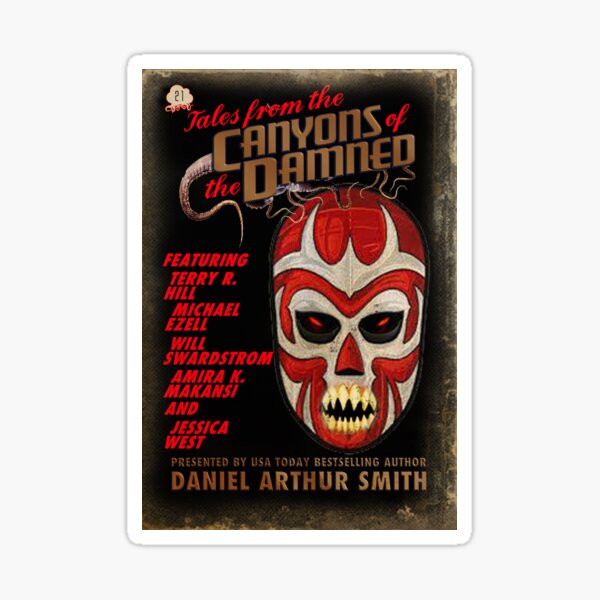 Tales from the Canyons of the Damned no. 21 Sticker