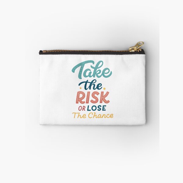 Item preview, Take the risk or lose the chance designed and sold by nimmitrends.