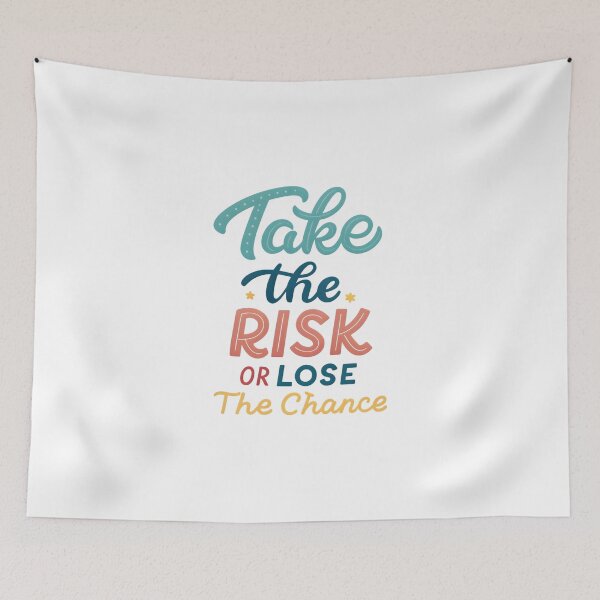 Item preview, Take the risk or lose the chance designed and sold by nimmitrends.
