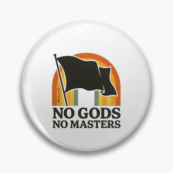 Item preview, No Gods No Masters – Retro Anarcho Statement designed and sold by Sunset Syndicate.