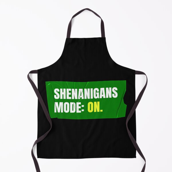 Item preview, Shenanigans mode: On designed and sold by Wow.Monique.