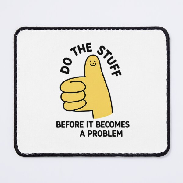 Item preview, Do The Stuff - Before It Becomes A Problem, Funny Productivity & Motivation designed and sold by posteratorshop.