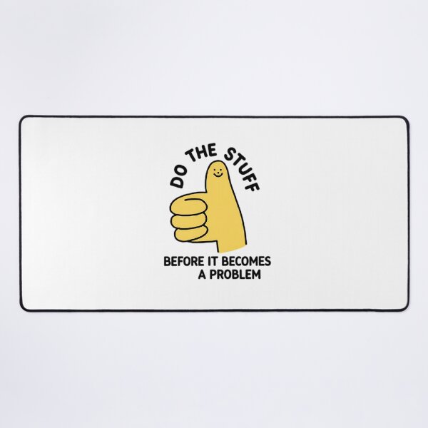 Item preview, Do The Stuff - Before It Becomes A Problem, Funny Productivity & Motivation designed and sold by posteratorshop.