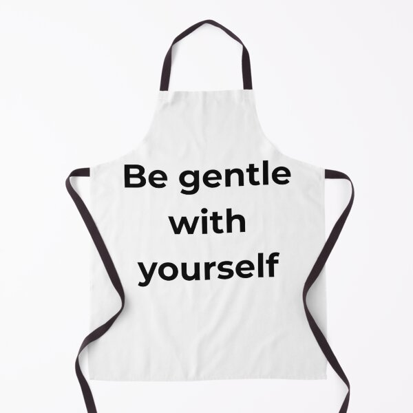 Item preview, Be Gentle With Yourself - Self Compassion - Mental Health Reminder designed and sold by CalmWearCo.