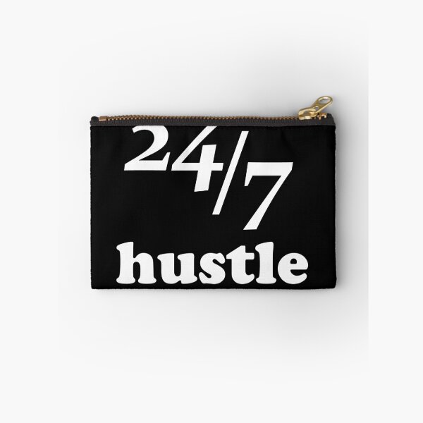 Item preview, 24/7 hustle, for all hustlers designed and sold by PaulS34.