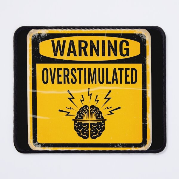 Item preview, Warning Overstimulated designed and sold by Visual Dept..