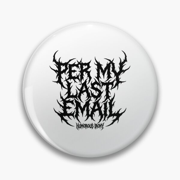 Item preview, Heavy Metal Email – Corporate Burnout Humor Design designed and sold by KAYJAY DESIGNS.