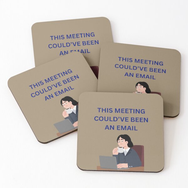 Item preview, This Meeting Could’ve Been an Email Office Humor designed and sold by jyotsanafinds.