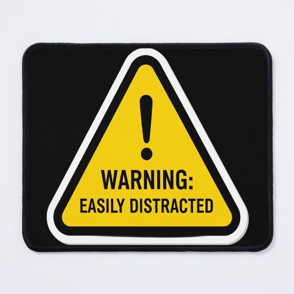 Item preview, Warning Easily Distracted designed and sold by Visual Dept..