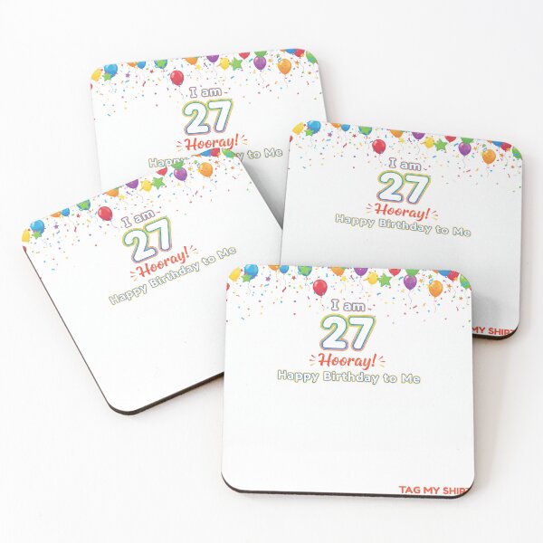 Item preview, I am 27 Hooray! Happy Birthday to Me - Tag My Shirt designed and sold by Tag My Shirt - Clothing Made to Be Written On..