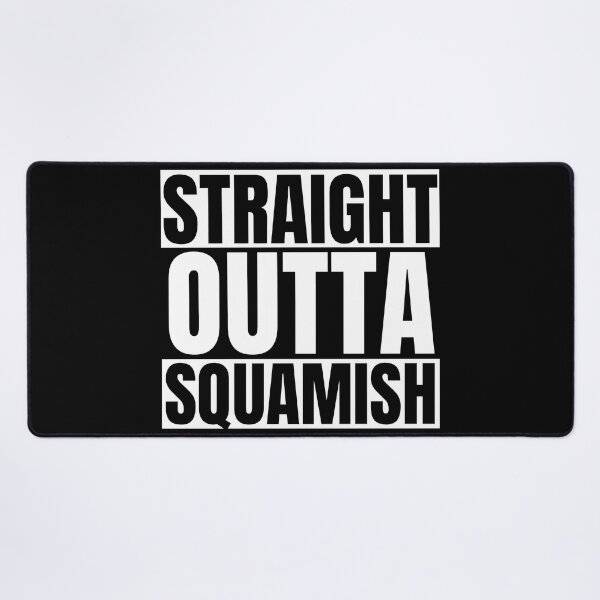 Item preview, Straight Outta Squamish – Squamish Canada Adventure & Outdoor Graphic Tee & Gifts designed and sold by Teetreasure2.