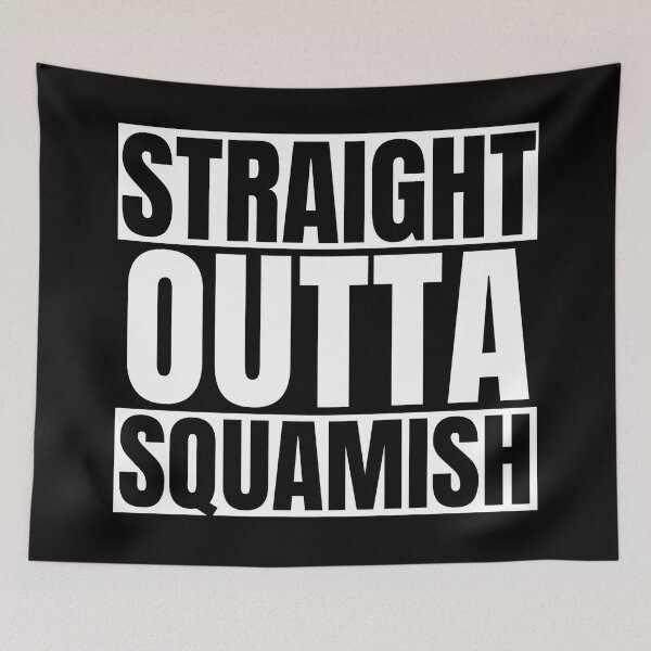 Item preview, Straight Outta Squamish – Squamish Canada Adventure & Outdoor Graphic Tee & Gifts designed and sold by Teetreasure2.