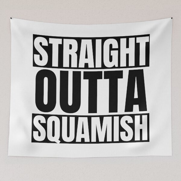 Item preview, Straight Outta Squamish – Squamish Canada Adventure & Outdoor Graphic Tee & Gifts designed and sold by Teetreasure2.