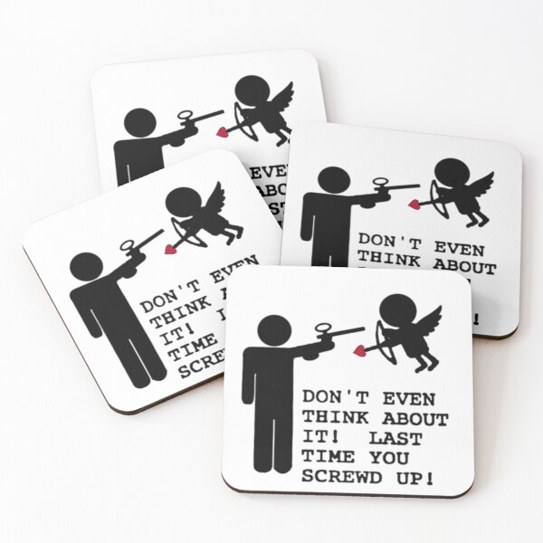 Item preview, Don't even think about it cupid, last time you screwd up! designed and sold by PaintballCrew.