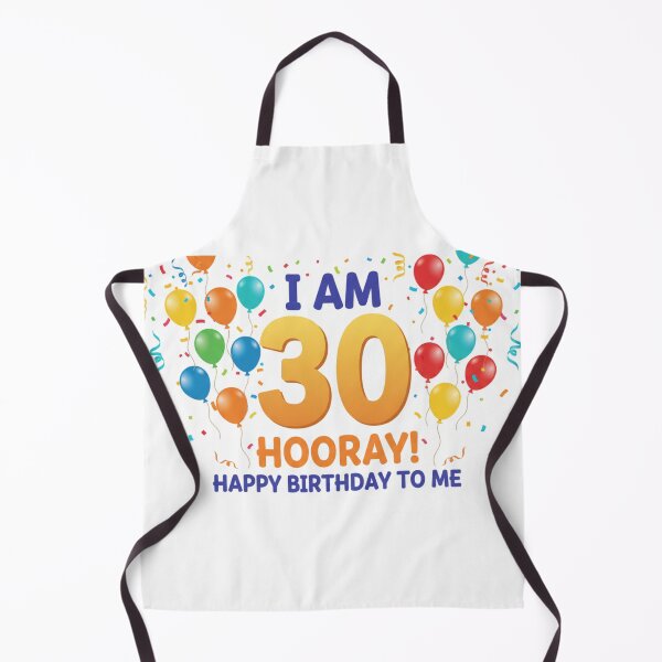Item preview, I am 30 Hooray! Happy Birthday to Me. Tag My Shirt designed and sold by Tag My Shirt - Clothing Made to Be Written On..