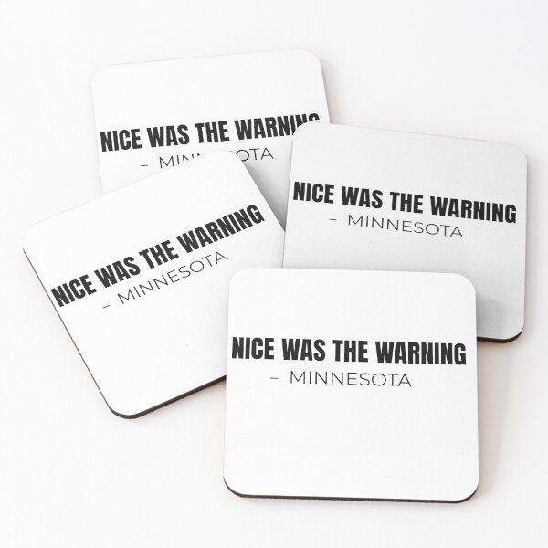 Item preview, Nice Was the Warning — Minnesota Protest Typography Quote designed and sold by Teale-Studio.