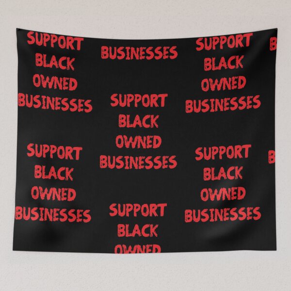 Item preview, SUPPORT BLACK OWNED BUSINESSES (Red Paint) designed and sold by RoyalLuxuryApp.