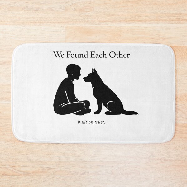 Item preview, We Found  Each Other – Built on Trust | Minimal Dog & Human Bond Design designed and sold by bazstees54.
