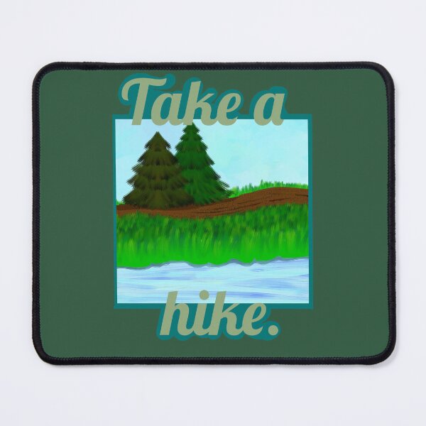 Item preview, Take a Hike designed and sold by JaygiesDesign.
