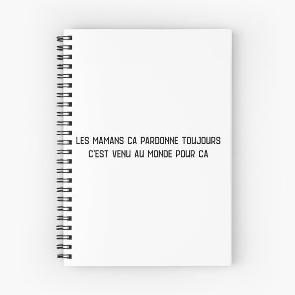Item preview, Les mamans, ça pardonne toujours ; c'est venu au monde pour ça.  designed and sold by LiteraryQuotes.