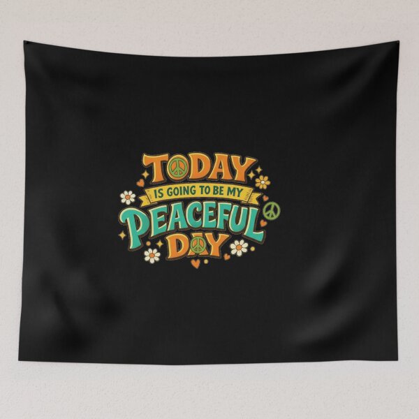 Item preview, Today Is Going To Be My Peaceful Day designed and sold by Meryem Mamouni.
