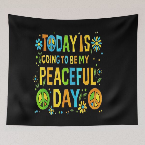 Item preview, Today Is Going To Be My Peaceful Day designed and sold by Meryem Mamouni.