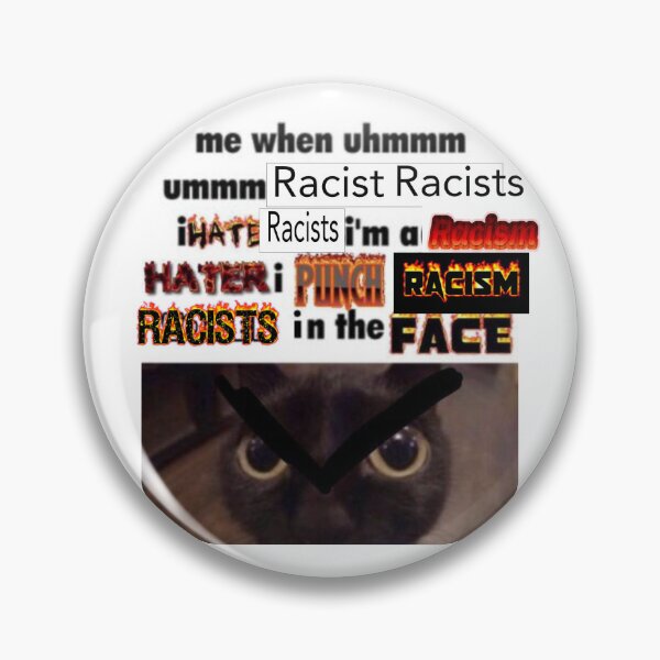 Item preview, Cat anti-racism meme sticker designed and sold by darkPegasista.