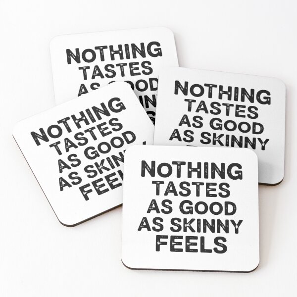 Item preview, Nothing Tastes As Good As Skinny Feels designed and sold by Markon22.