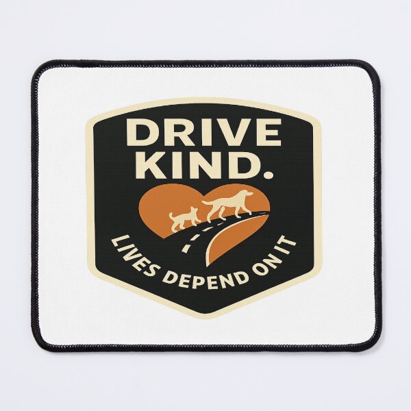 Item preview, Drive Kind. Lives Depend On It. – Road Safety & Animal Protection Logo Merch designed and sold by brixx rb.