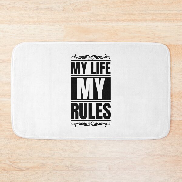 Item preview, My life my rules designed and sold by Dondonmart.