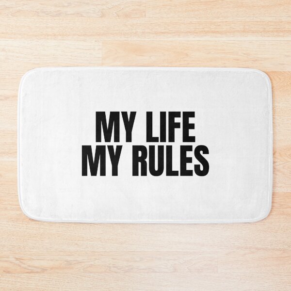 Item preview, My life my rules designed and sold by Dondonmart.