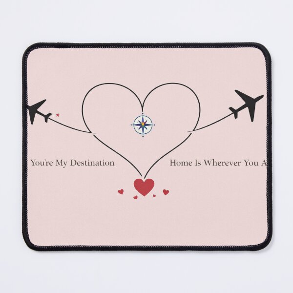 Item preview, Travel Love T-Shirt – You’re My Destination Romantic Tee designed and sold by KDesignCrafts.