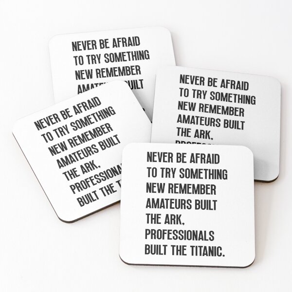 Item preview, Never be afraid to try something new remember amateurs built the ark, professionals built the Titanic designed and sold by Dondonmart.