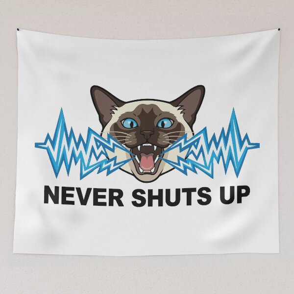 Item preview, Never Shuts Up Loud Screaming Siamese Cat designed and sold by Petzzz.