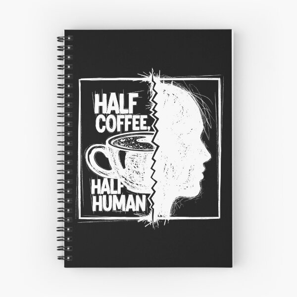 Item preview, Half Coffee, Half Human - Grunge Sketch Design designed and sold by LockjowArt.