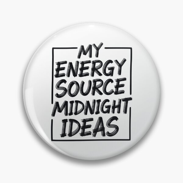 Item preview, My Energy Source Midnight Ideas - Night Owl Creative Typography designed and sold by LockjowArt.