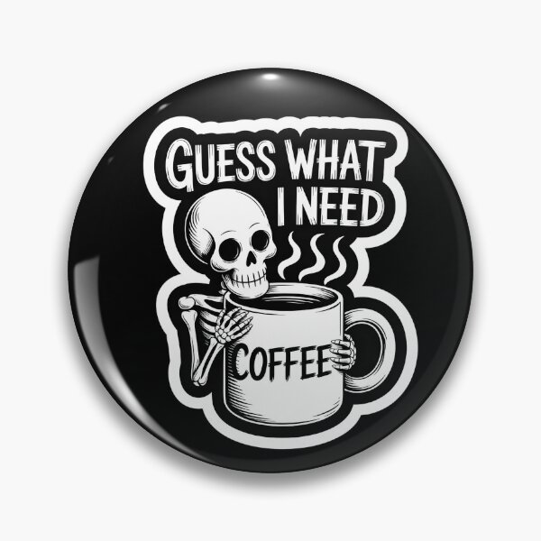 Item preview, Guess What I Need Funny Skeleton Coffee Addict designed and sold by Vintage Shapes.